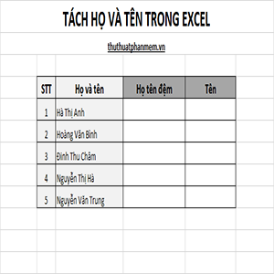 Tự Viết Hàm Tách Họ Và Tên Trong Excel