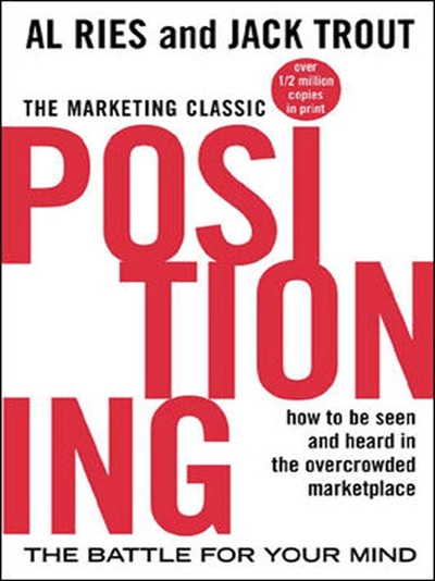 positioning-al-ries-and-jack-trout-05 Positioning, Định vị